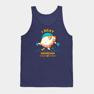 I beat anorexia Tank Top